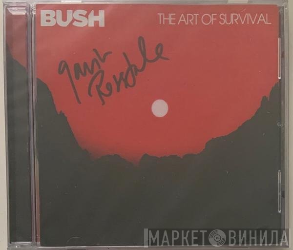 Bush - The Art Of Survival