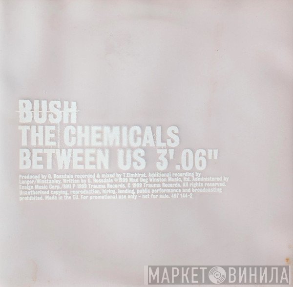Bush - The Chemicals Between Us