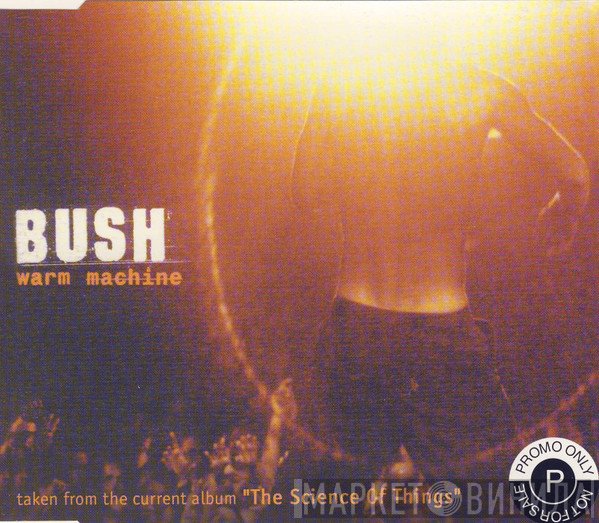 Bush  - Warm Machine