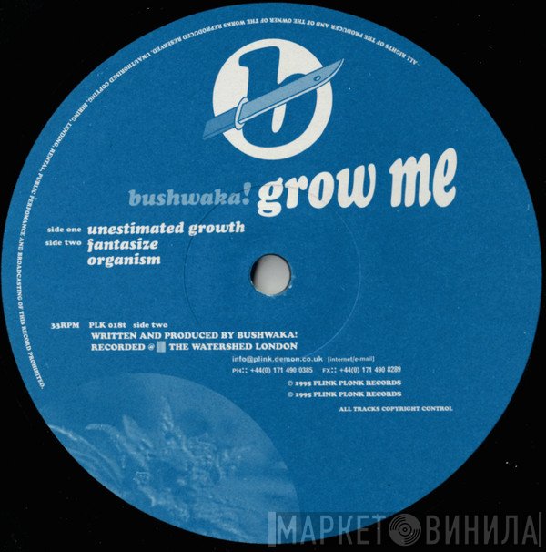 Bushwacka!  - Grow Me