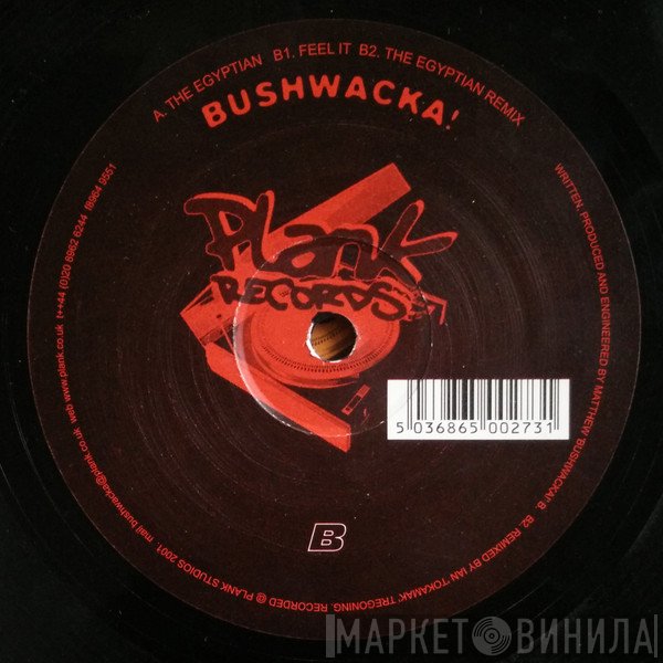 Bushwacka! - The Egyptian
