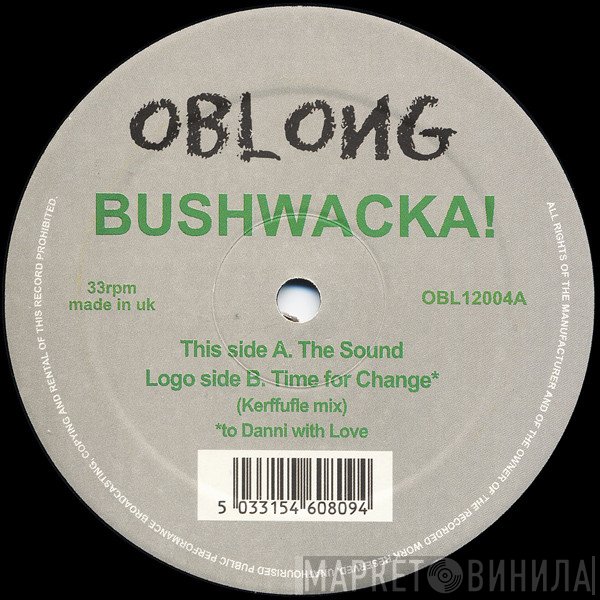 Bushwacka! - The Sound