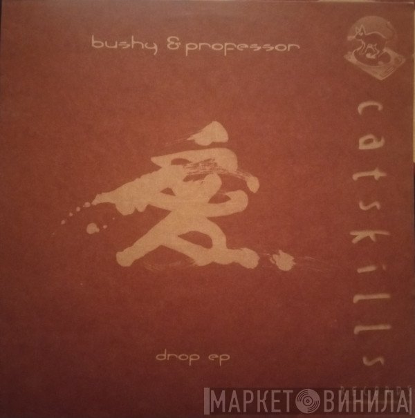 Bushy & Professor - Drop EP
