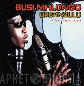 Busi Mhlongo - Urban Zulu - The Remixes