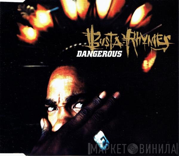 Busta Rhymes - Dangerous