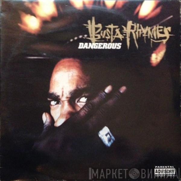 Busta Rhymes  - Dangerous
