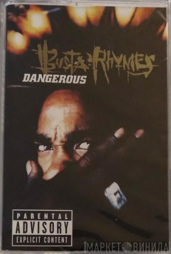 Busta Rhymes  - Dangerous