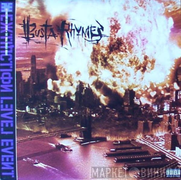 Busta Rhymes  - Extinction Level Event - The Final World Front
