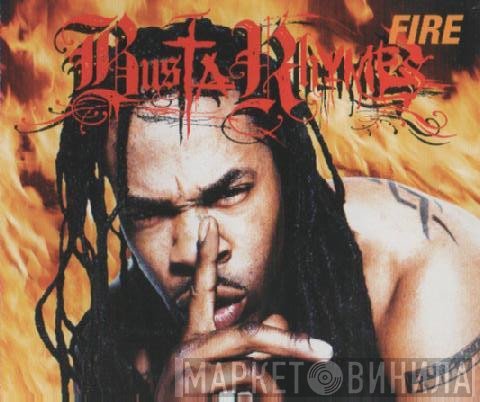 Busta Rhymes  - Fire