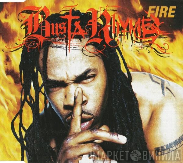Busta Rhymes  - Fire