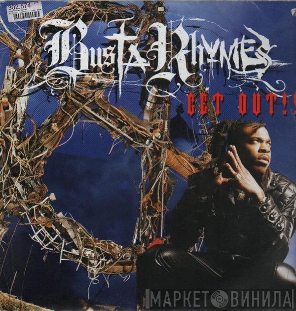 Busta Rhymes  - Get Out!!