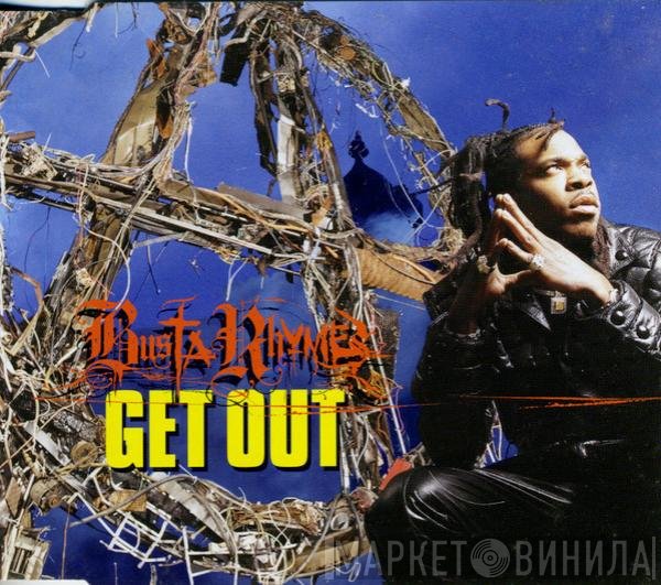 Busta Rhymes - Get Out