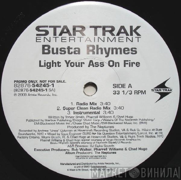 Busta Rhymes - Light Your Ass On Fire