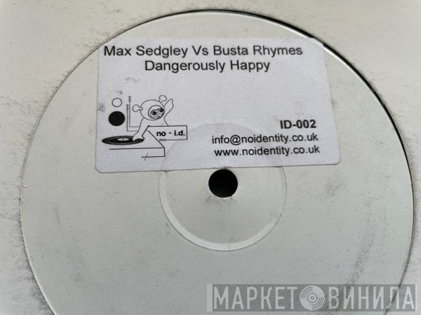 Busta Rhymes, Max Sedgley - Dangerously Happy