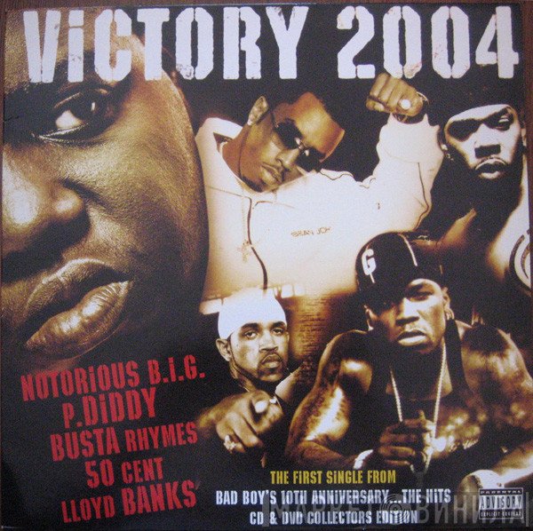 Busta Rhymes, Notorious B.I.G., 50 Cent, P. Diddy, Lloyd Banks - Victory 2004