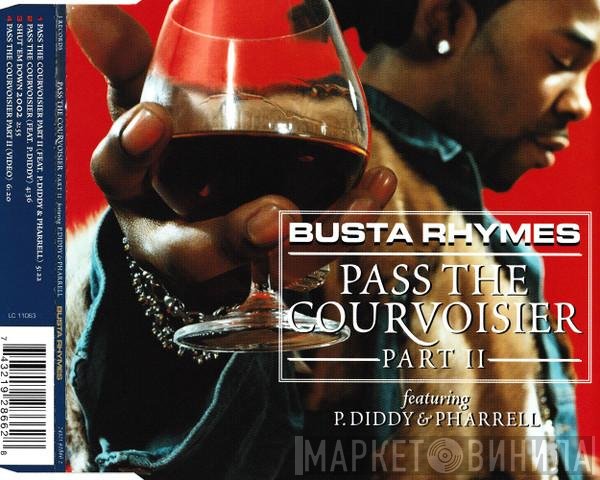 Busta Rhymes, Pharrell Williams, P. Diddy - Pass The Courvoisier Part II