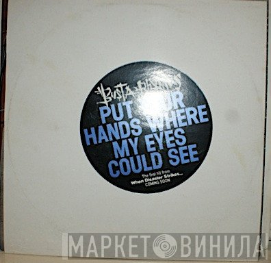Busta Rhymes - Put Your Hands Where My Eyes Could See