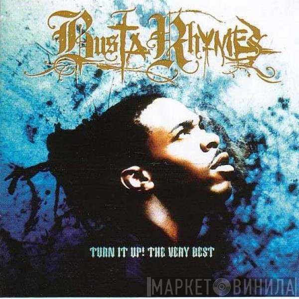 Busta Rhymes - Turn It Up! The Very Best