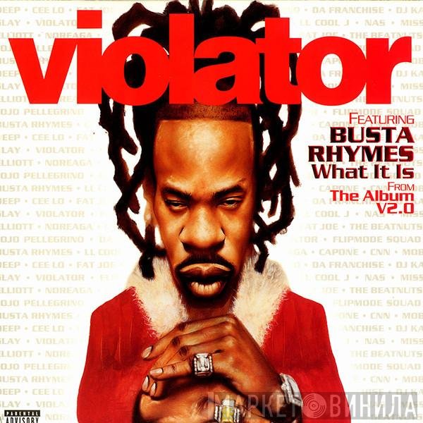 Busta Rhymes, Violator  - What It Is
