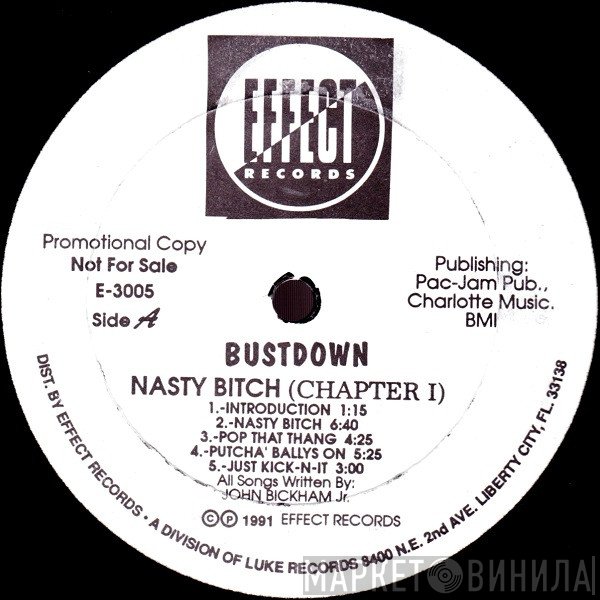 Bustdown - Nasty Bitch (Chapter I)