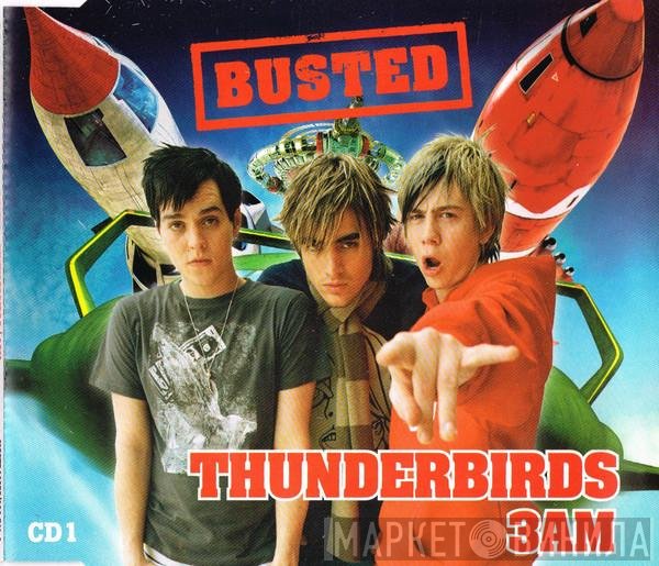 Busted   - Thunderbirds / 3AM