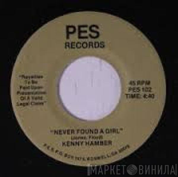 Buster Benton, Kenny Hamber - The Best Piece Of Chicken / Never Found A Girl