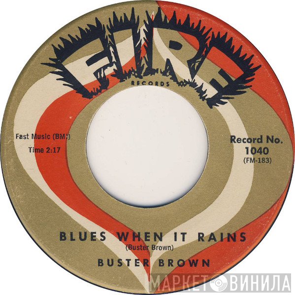 Buster Brown  - Blues When It Rains