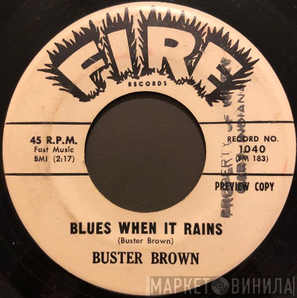 Buster Brown  - Blues When It Rains