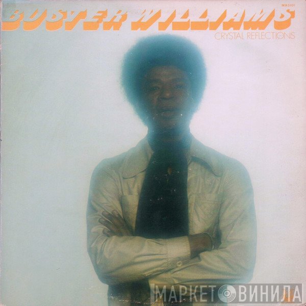 Buster Williams  - Crystal Reflections