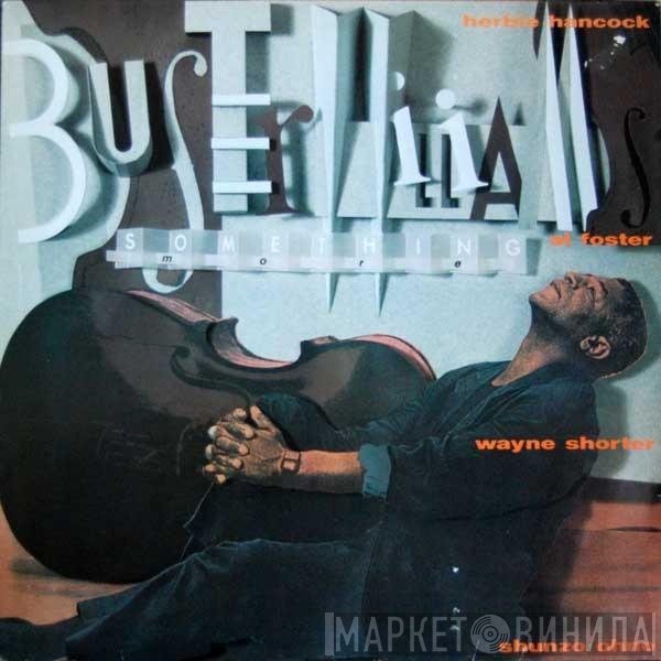 Buster Williams  - Something More
