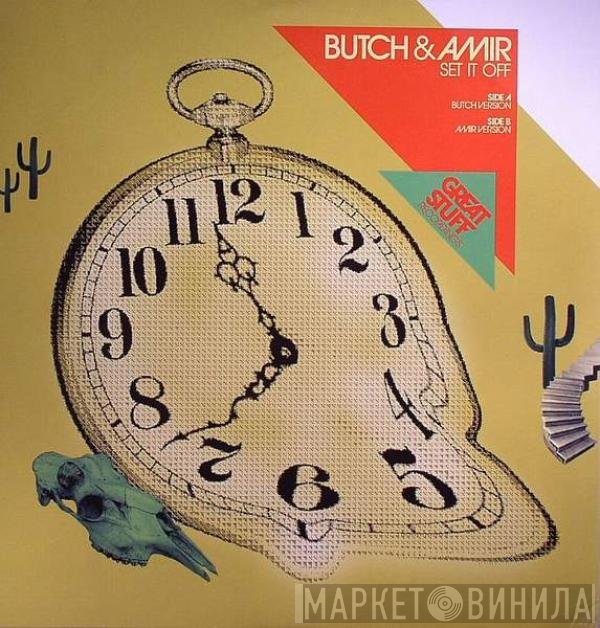 Butch & Amir   - Set It Off