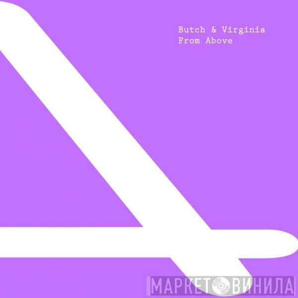 Butch & Virginia   - From Above