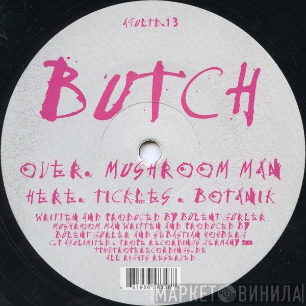Butch  - Mushroom Man