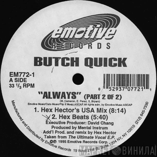 Butch Quick - Always (Part 2 Of 2)