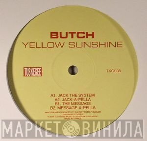 Butch - Yellow Sunshine