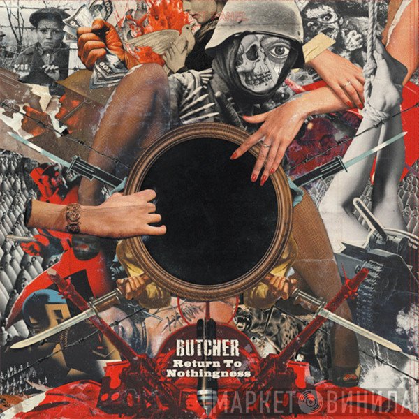Butcher   - Return To Nothingness