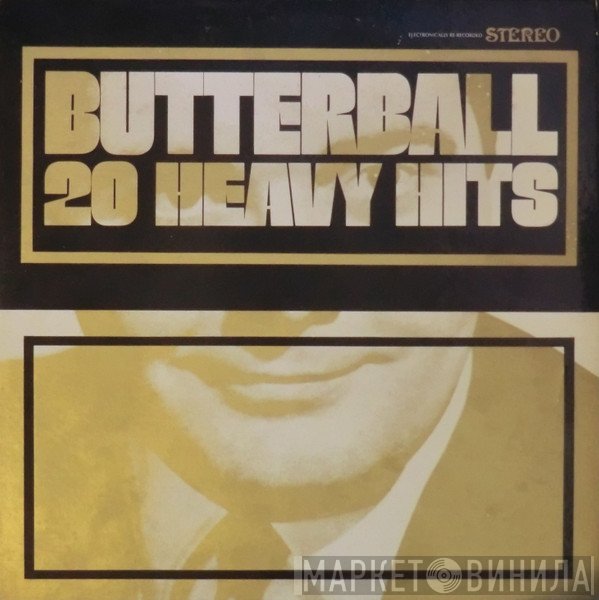  - Butterball 20 Heavy Hits