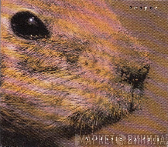 Butthole Surfers  - Pepper