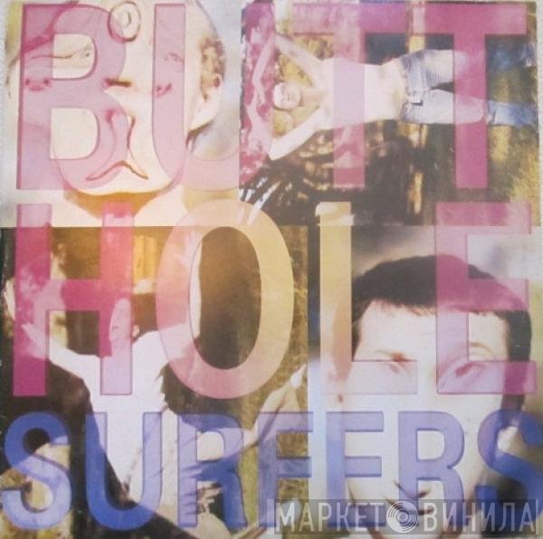 Butthole Surfers  - Piouhgd
