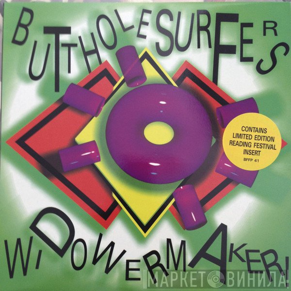 Butthole Surfers  - Widowermaker!