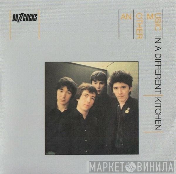Buzzcocks  - Another Music In A Different Kitchen