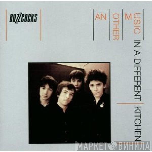 Buzzcocks  - Another Music In A Different Kitchen