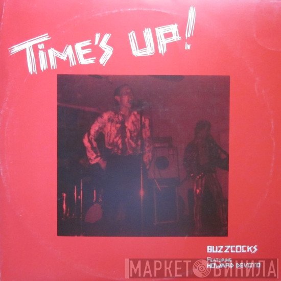 Buzzcocks Featuring Howard Devoto  - Time's Up!