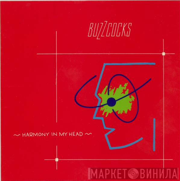 Buzzcocks - Harmony In My Head