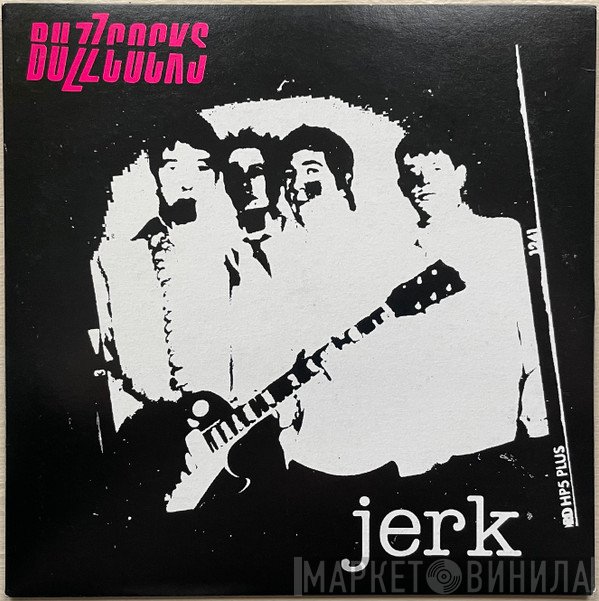 Buzzcocks - Jerk