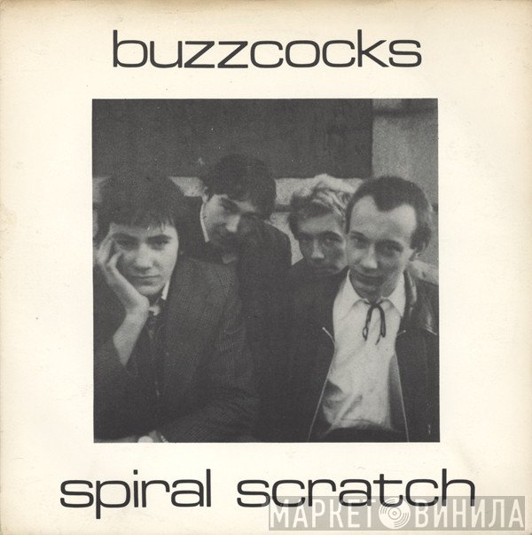 Buzzcocks - Spiral Scratch