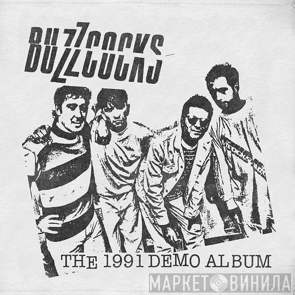 Buzzcocks - The 1991 Demo Album