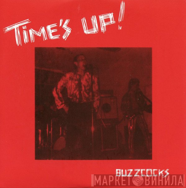 Buzzcocks  - Time's Up!