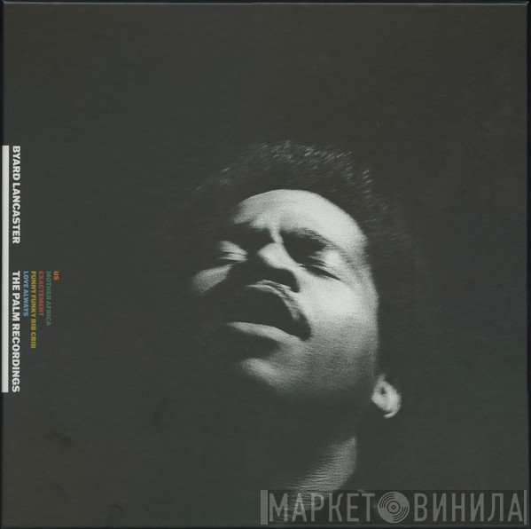 Byard Lancaster - The Complete Palm Recordings 1973 - 1974