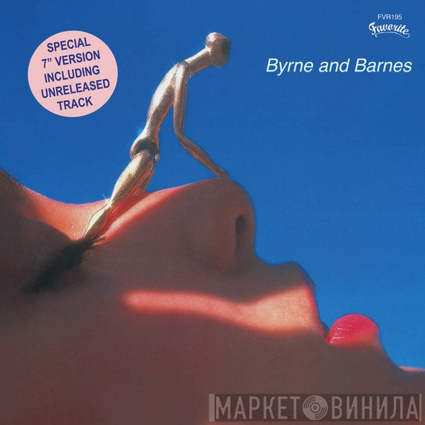 Byrne & Barnes - Love You Out Of Your Mind / Do You Wanna Make Some Love (Unreleased)